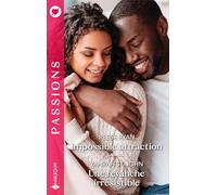 Impossible attraction - Une revanche irrésistible