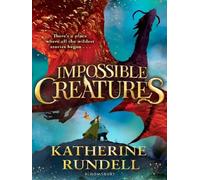 Impossible creatures (waterstones book of 2023)