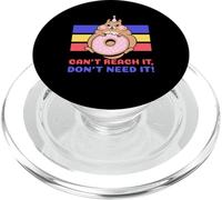 Impossible de l'atteindre, Je n'en AI Pas Besoin (Graphique Amusant de Fat Lazy Hamster) PopSockets PopGrip pour MagSafe