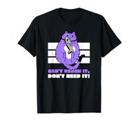 Impossible de l'atteindre, Je n'en AI Pas Besoin (Graphique drôle de Gros Chat Paresseux) T-Shirt
