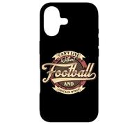 Impossible de Vivre sans Football et sans Ailes de Poulet, Amateur de Football Coque pour iPhone 17