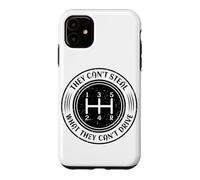 Impossible de Voler ce qu'ils ne Peuvent Pas Conduire Une Voiture à Transmission Manuelle Coque pour iPhone 11