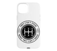 Impossible de Voler ce qu'ils ne Peuvent Pas Conduire Une Voiture à Transmission Manuelle Coque pour iPhone 15 Plus