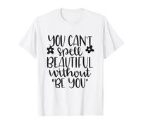 Impossible d'épeler Belle sans être Une Source d'inspiration T-Shirt