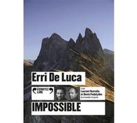 Impossible Erri De Luca (Auteur), Danièle Valin (Traduction)