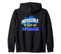 Impossible est Juste Une Opinion. Motivation Sweat à Capuche