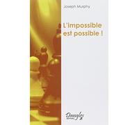 Impossible est possible
