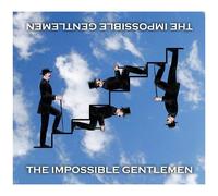 Impossible Gentlemen