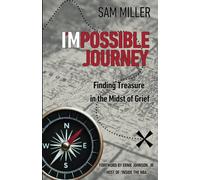I'mPossible Journey: Finding Treasure in the Midst of Grief