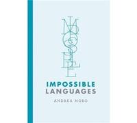 Impossible Languages - Andrea Moro - MIT Press Ltd - Livre en Anglais - Paperback Andrea MoroAndrea Moro (Auteur)