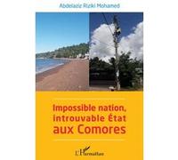 Impossible Nation, Introuvable Etat Aux Comores