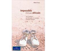 Impossible n'est pas africain Une aventure en transports en commun à travers l'Afrique - Olivier Doual - L'harmattan - broché - Essai