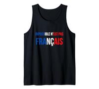 Impossible n'est Pas Français Patriote Cadeau France Débardeur