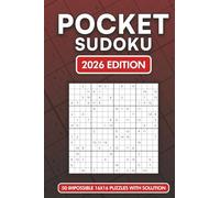 Impossible Pocket Mega Sudoku 16×16: Ultra-Challenging Compact Travel-Friendly 4 × 6 Sudoku Puzzle Book with 50 Extremely Hard Puzzles | 16X16 Grid | Solutions included