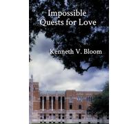 Impossible Quests for Love