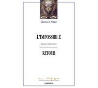 Impossible retour - A propos de l'afrocentrisme (L') - Clarence Earl Walker - Karthala - broché - Essai