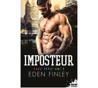 Imposteur Faux petit-ami, T2 - Eden Finley - MxM Bookmark - broché - Roman