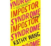Impostor Syndrome | Kathy Wang Kathy Wang (Auteur)
