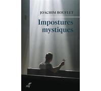Impostures mystiques - Joachim Bouflet - Cerf - broché - Essai