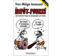 Impôt - Pourri 96 dessins pour se remonter le moral - Trez - Picollec - cartonné - Bande dessinée