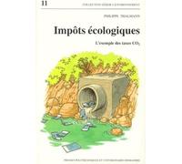Impôts écologiques. L'Exemple des taxes CO2
