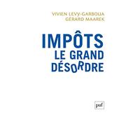 Impôts. Le grand désordre