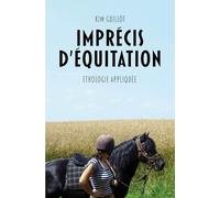 Imprécis d’équitation: Ethologie appliquée
