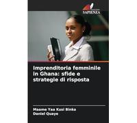 Imprenditoria femminile in Ghana: sfide e strategie di risposta