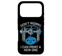 Impression 3D Amusante « Don't Worry I Can Make A New One » Coque pour iPhone 17 Pro