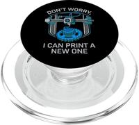Impression 3D Amusante « Don't Worry I Can Make A New One » PopSockets PopGrip pour MagSafe
