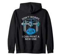 Impression 3D Amusante « Don't Worry I Can Make A New One » Sweat à Capuche