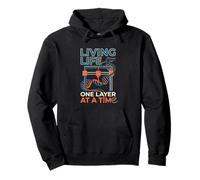 Impression 3D Amusante « Living Life One Layer At A Time » Sweat à Capuche