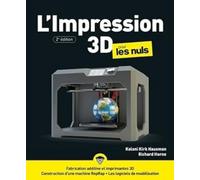 Kalani Kirk Hausman, Richard Horne – Impression 3D pour les Nuls – 2e édition – Broché