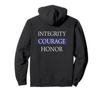 Impression arrière Integrity Courage Honor Sweat à Capuche