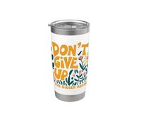 Impression avec citation de motivation « Don't Give Up Be The Bigger A-Hole » Gobelet isotherme en acier inoxydable double paroi