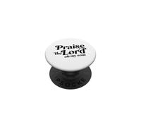 Impression chrétienne « Praise The Lord Oh My Soul, Worshiper » PopSockets PopGrip Adhésif