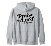Impression chrétienne « Praise The Lord Oh My Soul, Worshiper » Sweat à Capuche