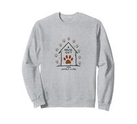 Impression de Patte de Chien « A House is Not Home Without A Dog » Sweatshirt, Unisexe pour Adultes, Gris Chiné, S