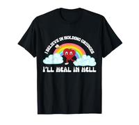 Impression Humoristique « I Believe in Holding Grudges Ill Heal in Hell » T-Shirt