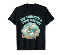 Impression humoristique « My Career's a Pipe Dream Plumber » T-Shirt