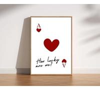 Impression « Quelle chance avons-nous », carte As de cœur, cadeau d'anniversaire, affiche romantique tendance et preppy pour chambre à coucher, carte à jouer esthétique (60 x 80 cm, sans cadre)