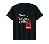 Impression « Sorry I'm Busy Reading Do Not Disturb » pour les amateurs de livres T-Shirt
