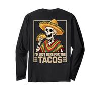 Impression sur Le Dos du Cinco De Mayo : Je suis Juste là pour Les Tacos. Manche Longue