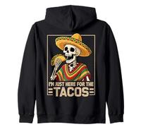 Impression sur Le Dos du Cinco De Mayo : Je suis Juste là pour Les Tacos. Sweat à Capuche