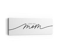 Impression sur Toile 90x30cm Tableaux Image Photo Je t'aime maman Art Decoration