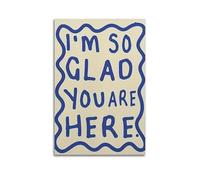 Impression sur toile avec inscription « I'M SO GLAD YOU ARE HERE » - Style vintage - Décoration murale pour salon - 20 x 30 cm - Sans cadre