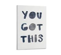 Impression sur toile avec poèmes inspirants « You Got This » - Impression pour appartement, chambre à coucher, salon - 40 x 60 cm