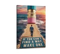 Impression sur toile « If You Can't Find A Way Make One » - Thème crayon - Poster de motivation - Impression sur toile innovante - Décoration murale artistique moderne à suspendre - 30 x 45 cm