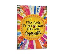 Impression sur toile « Stay Close to People Who Feel Like Sunshine » - 50 x 75 cm