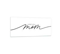Impression sur Verre 120x50cm Tableaux Image Photo Je t'aime maman Decoration